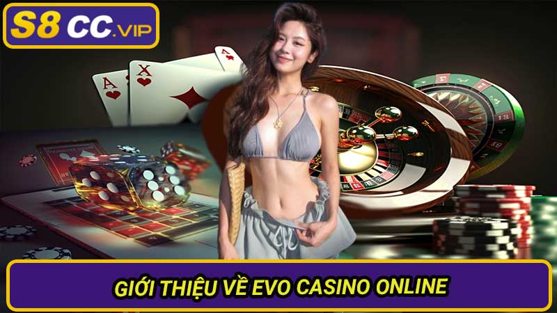 EVO Casino Online - Chơi Game Bài & Slots Trực Tuyến 2024